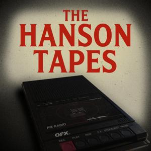 The Hanson Tapes