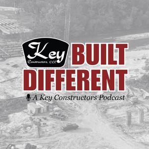 Built Different - A Key Constructors Podcast