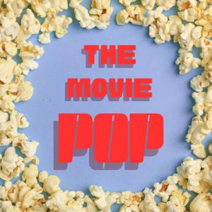 The Movie Pop Podcast