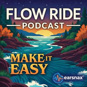 Flow Ride - Make it Easy!