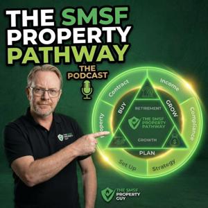 The SMSF Property Pathway with Jason McCall