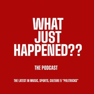 WHAT JUST HAPPENED??