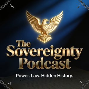 The Sovereignty Podcast