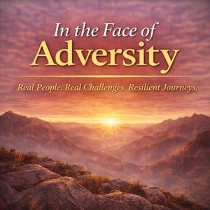 In the Face of Adversity