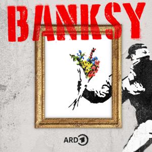 Banksy – Rebellion oder Kitsch?