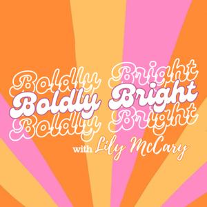 Boldly Bright