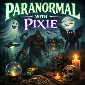 Paranormal With Pixie