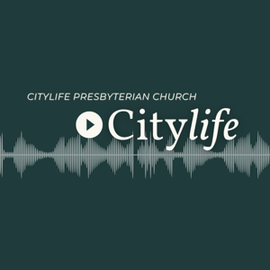 Citylife Presbyterian Church
