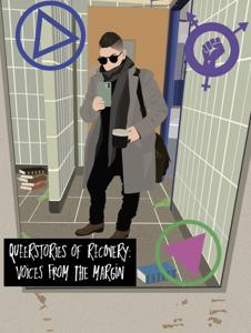 Queerstories of Recovery: Voices from the Margin