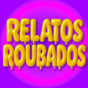 Relatos Roubados Podcast