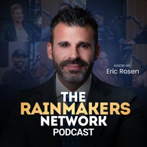 The Rainmakers Network Podcast