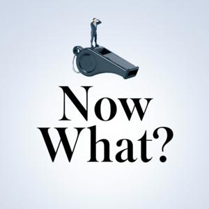Now What? Podcast