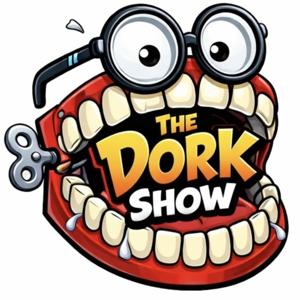 The Dork Show