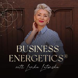 Business Energetics® with Lenka Lutonska