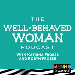 The Well-Behaved Woman