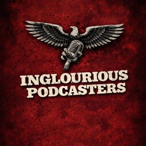 Inglourious Podcasters