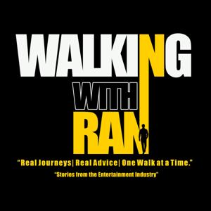 Walking With Ran | Entertainment & Sports Career Podcast