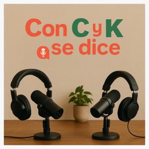 Con C y K se dice...