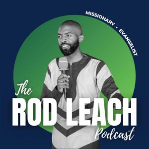 The Rod Leach Podcast