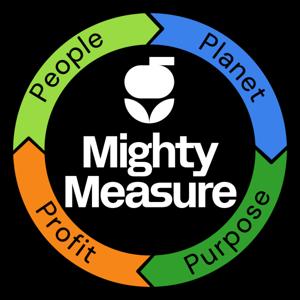 Mighty Measure - Stories and strategies of meaningful impacts in business and beyond... 💚