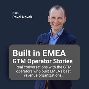 Built in EMEA — GTM Operator Stories