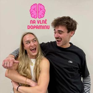 Na vlně dopaminu