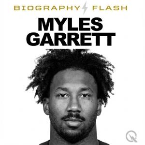 Myles Garrett - Biography Flash