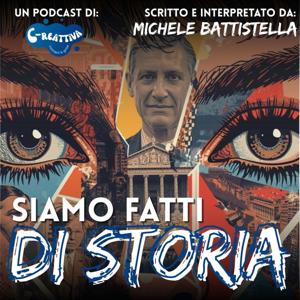 Siamo Fatti di Storia