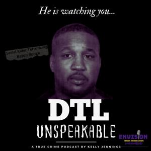 DTL: The Baton Rouge Serial Killer