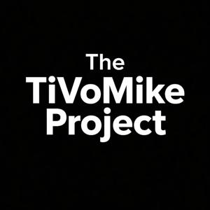 The TiVoMike Project