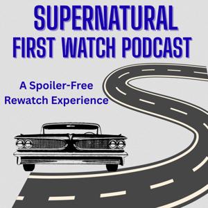 Supernatural First Watch Podcast