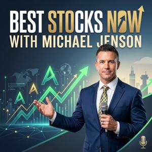 Best Stocks Now with Michael Jenson
