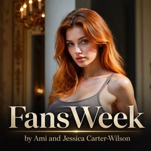 Fans Week by Ami and Jessica Carter-Wilson
