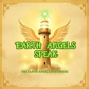 Earth Angels Speak