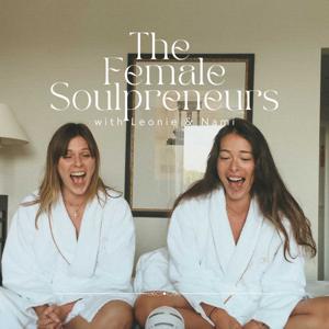 The Female Soulpreneurs - The #1 Podcast for Female Photography