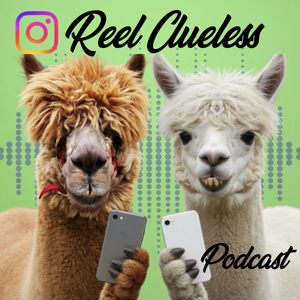 Reel Clueless Podcast