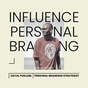 Influence - Personal Branding For Founders
