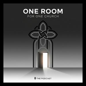 One Room For One Church Podcast
