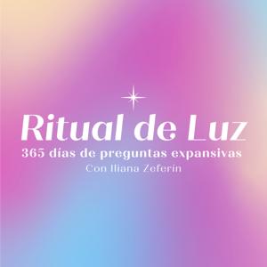Ritual de Luz con Iliana Zeferín