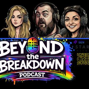"Beyond The Breakdown" by Underdog Crew Studios