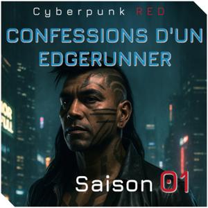 Cyberpunk RED : Confessions d'un Edgerunnerr
