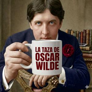La taza de Oscar Wilde