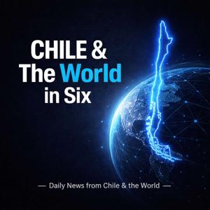 Chile & The World in Six