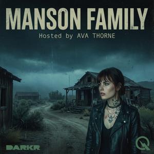 Manson Family - Inside the Cult That Ended the Sixties