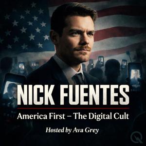 Nick Fuentes - The Digital Cult