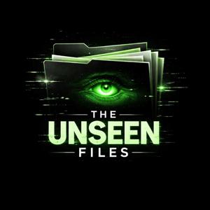 The Unseen Files --- Real stories. Dark truths.
