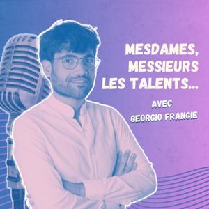 Mesdames, Messieurs Les Talents