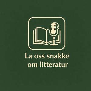 La oss snakke om litteratur