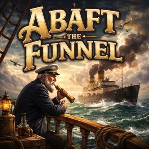 Abaft The Funnel