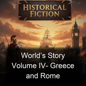 World’s Story Volume IV- Greece and Rome